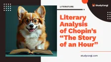 Literary Analysis of Chopin’s “The Story of an Hour”