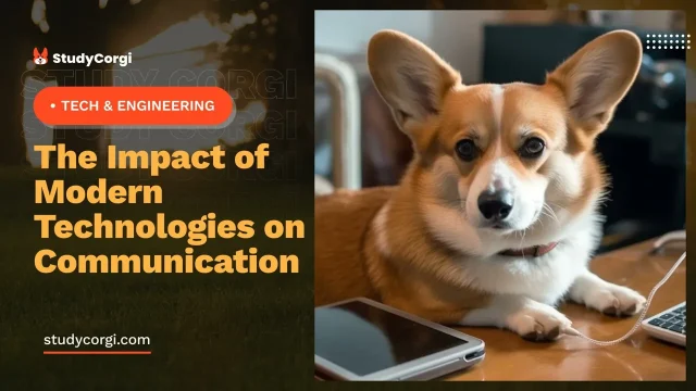 The Impact of Modern Technologies on Communication