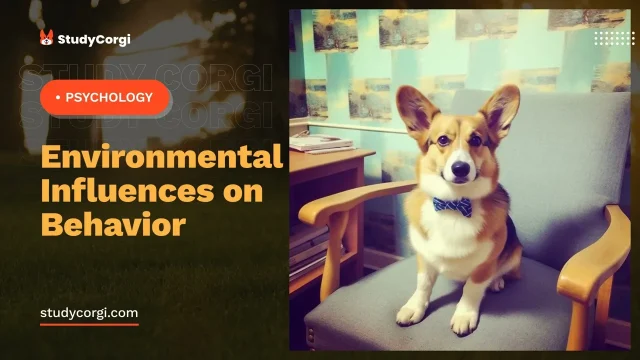 Environmental Influences on Behavior