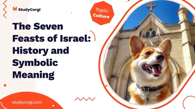 The Seven Feasts of Israel: History and Symbolic Meaning