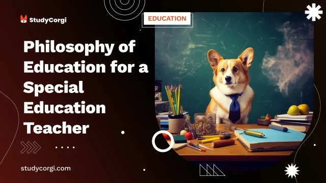 Philosophy of Education for a Special Education Teacher