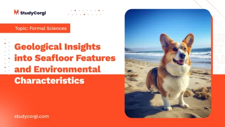 Geological Insights into Seafloor Features and Environmental Characteristics