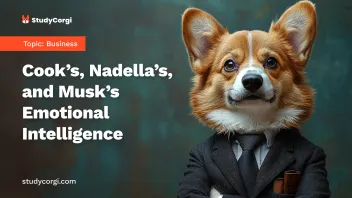 Cook’s, Nadella’s, and Musk’s Emotional Intelligence