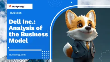 Dell Inc.: Analysis of the Business Model