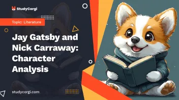 Jay Gatsby and Nick Carraway: Character Analysis