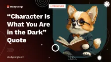 “Character Is What You Are in the Dark” Quote