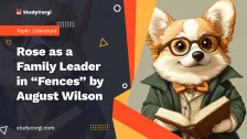 Rose as a Family Leader in “Fences” by August Wilson