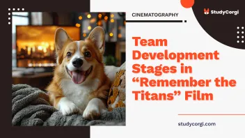 Team Development Stages in “Remember the Titans” Film
