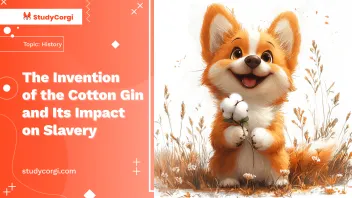 The Invention of the Cotton Gin and Its Impact on Slavery