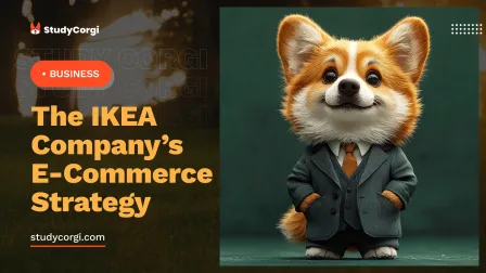 The IKEA Company’s E-Commerce Strategy