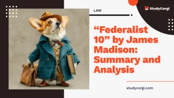 “Federalist 10” by James Madison: Summary and Analysis