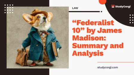 “Federalist 10” by James Madison: Summary and Analysis