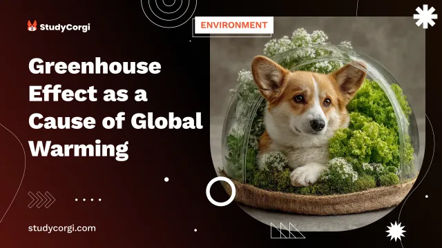 Greenhouse Effect as a Cause of Global Warming