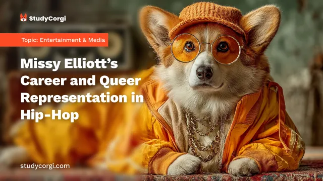 Missy Elliott’s Career and Queer Representation in Hip-Hop