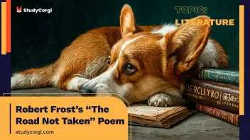 Robert Frost’s “The Road Not Taken” Poem