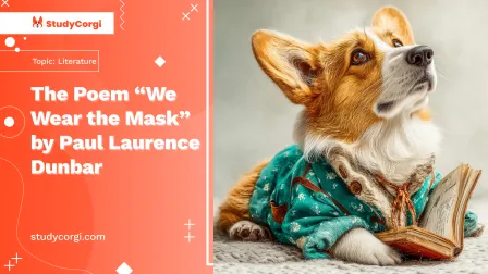 The Poem “We Wear the Mask” by Paul Laurence Dunbar