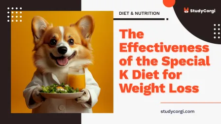 The Effectiveness of the Special K Diet for Weight Loss