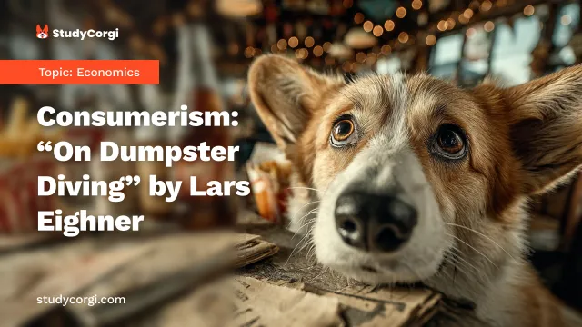 Consumerism: “On Dumpster Diving” by Lars Eighner