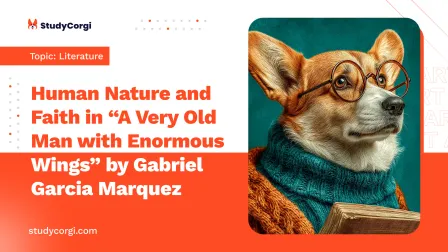 Human Nature and Faith in “A Very Old Man with Enormous Wings” by Gabriel Garcia Marquez