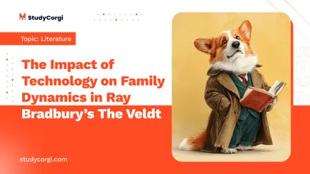The Impact of Technology on Family Dynamics in Ray Bradbury’s The Veldt