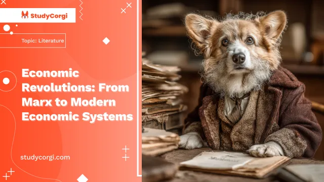 Economic Revolutions: From Marx to Modern Economic Systems