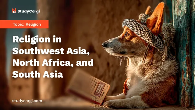Religion in Southwest Asia, North Africa, and South Asia